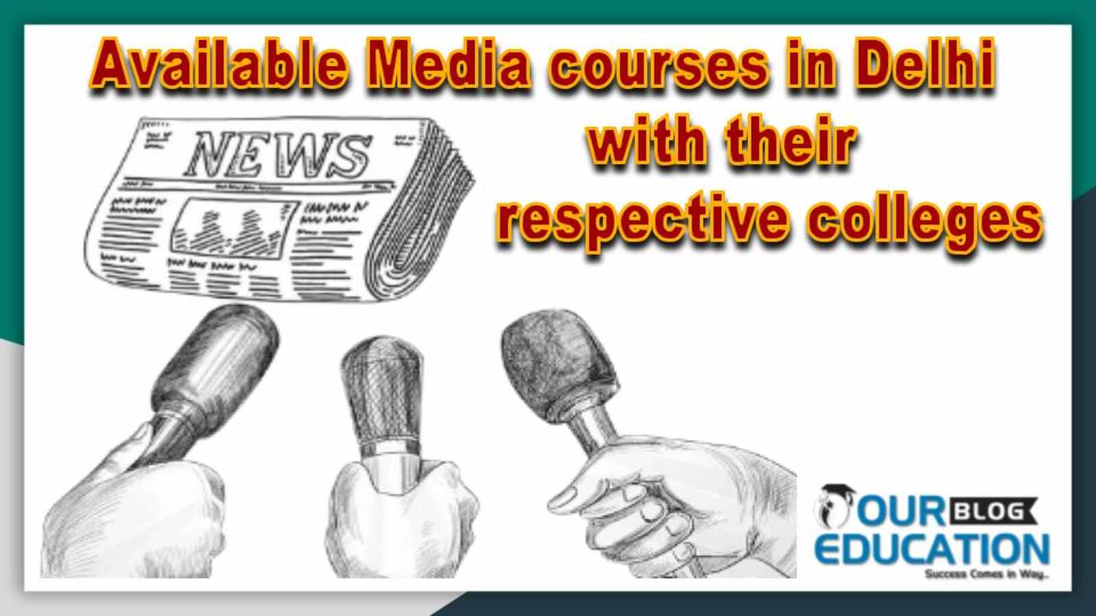 Available Media courses in Delhi with their respective colleges