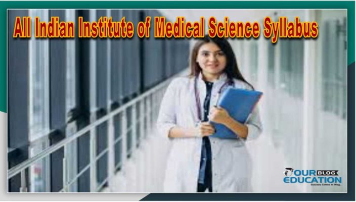 AIIMS EXAM SYLLABUS