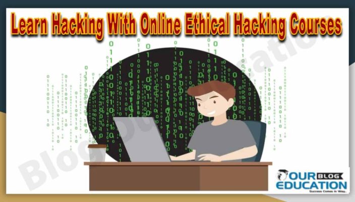 Learn Hacking With Best Online Ethical Hacking Courses