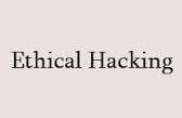 Ethical hacking