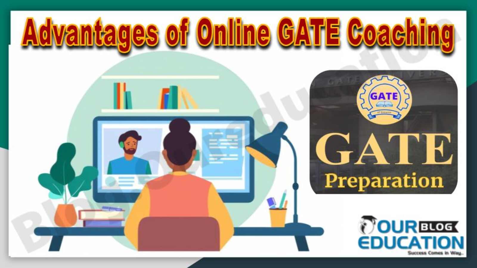 Advantages of Online Coaching For GATE