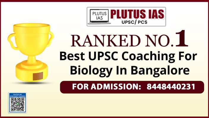 Best UPSC Coaching For Biology In Bangalore