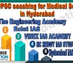 Best UPSC coaching Institute for Medical Science in Hyderabad
