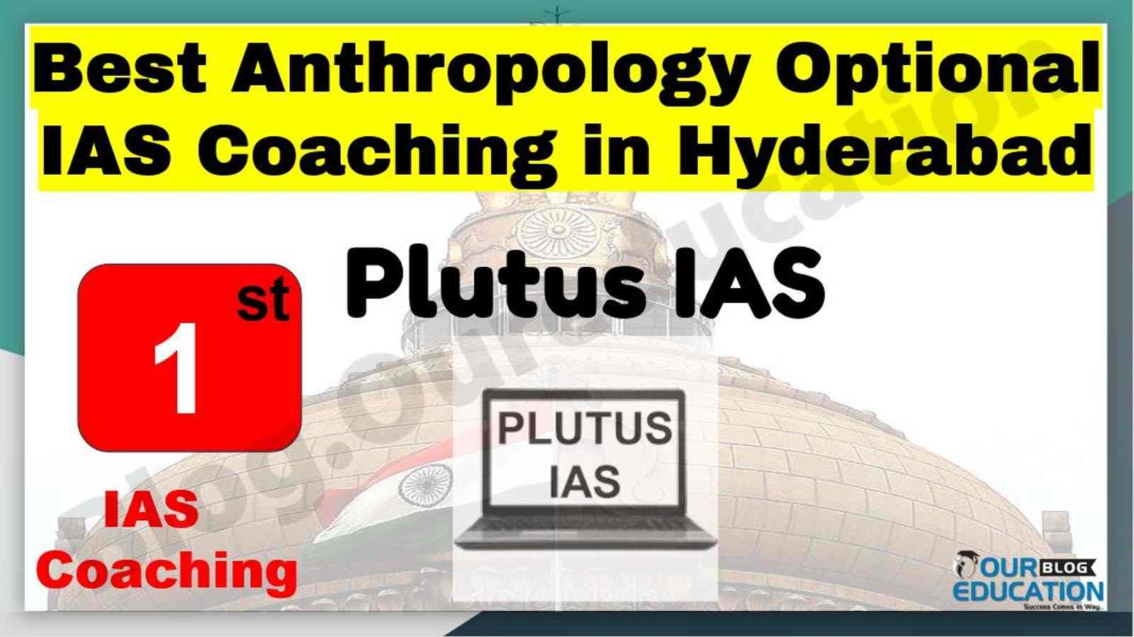 Best Anthropology Optional IAS Coaching in Hyderabad