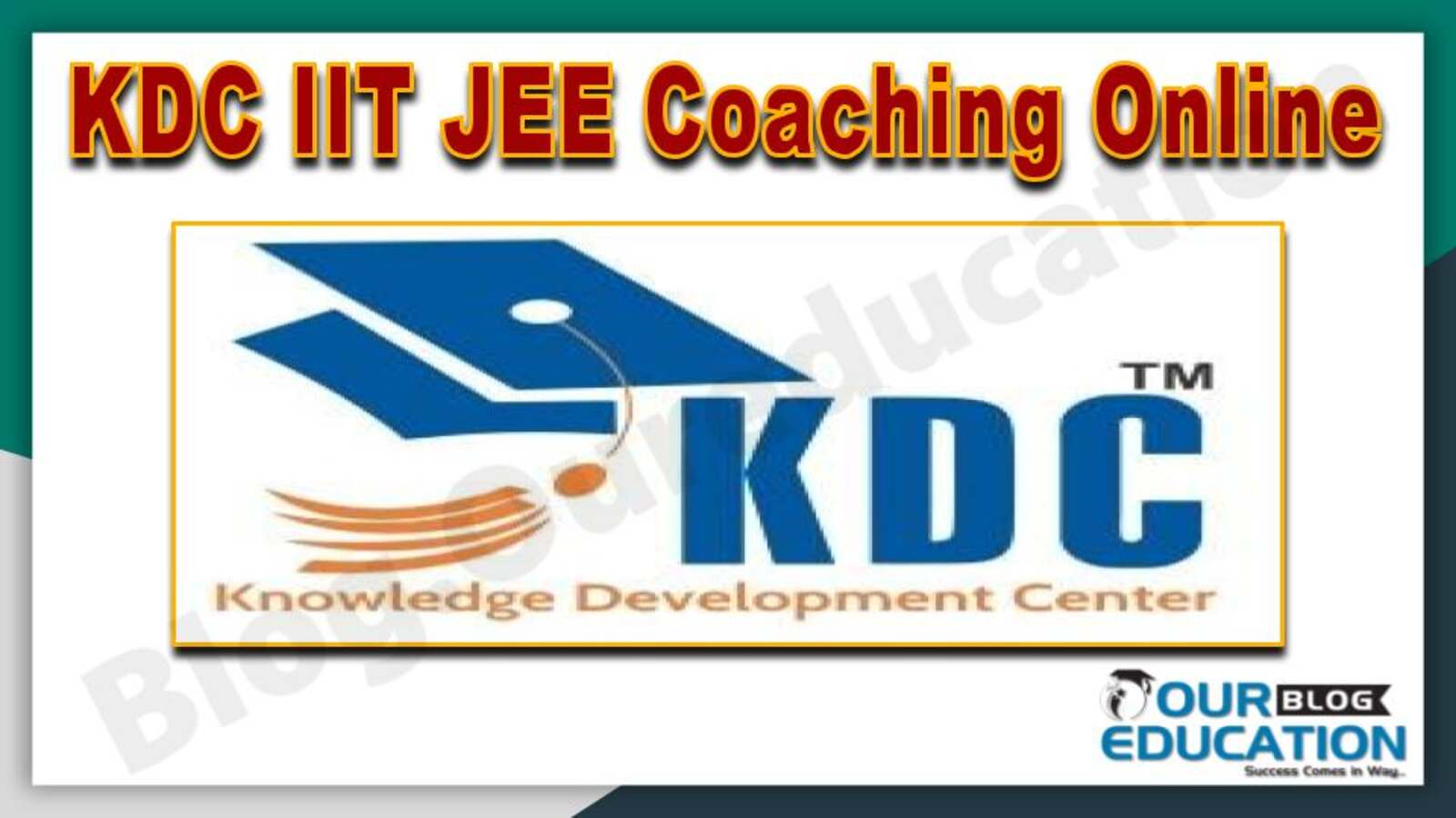 KDC IIT JEE Coaching Online
