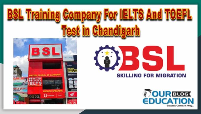 BSL Training Company For IELTS And TOEFL in Chandigarh