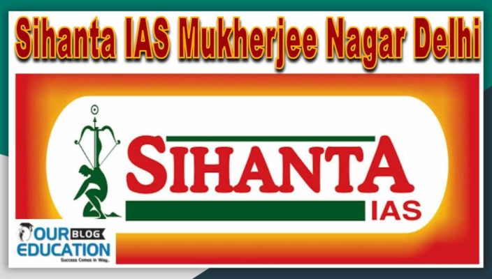 Sihanta IAS Coaching Mukherjee Nagar Delhi