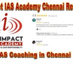 Impact IAS Academy chennai reviews