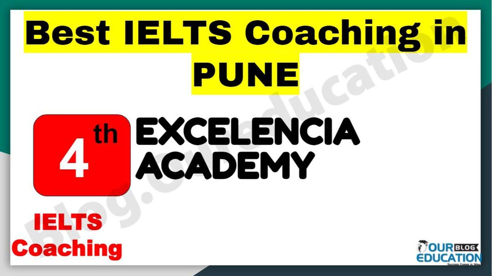 Rank 4 Best IELTS Coaching in Pune