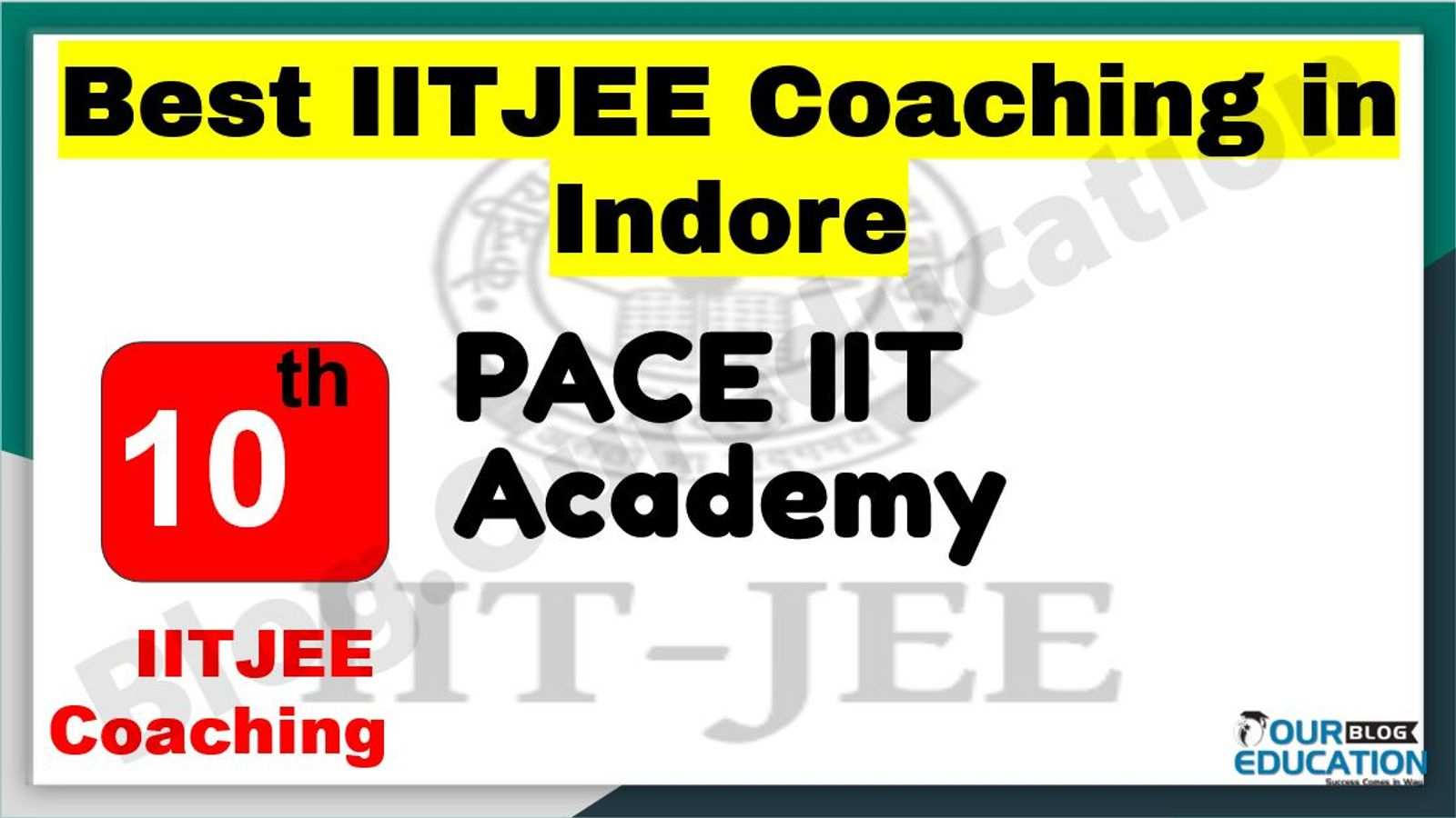 Best IITJEE Coaching in Indore
