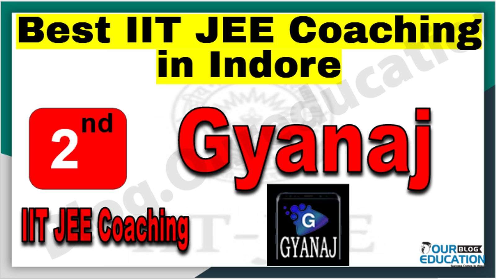 Rank 2nd IIT JEE Coaching in Indore