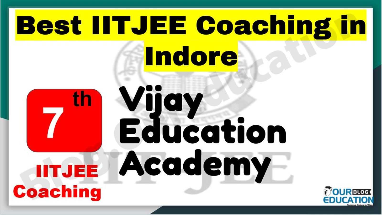 Best IITJEE Coaching in Indore