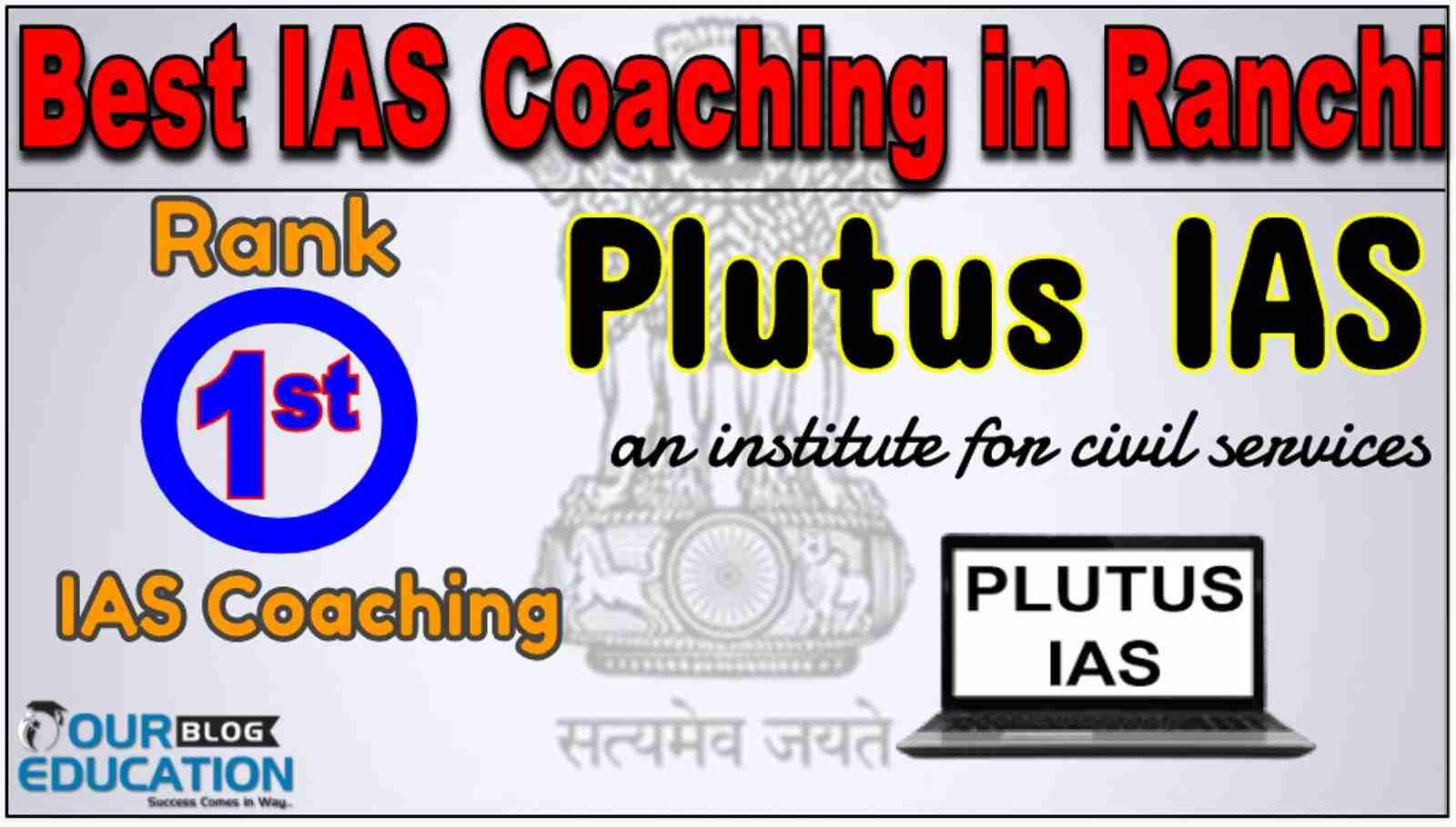 Top IAS Coaching in Ranchi