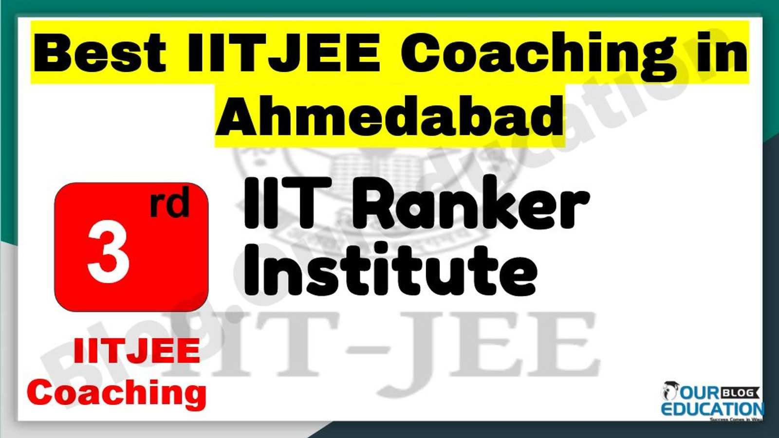 Best IITJEE Coaching in Ahmedabad