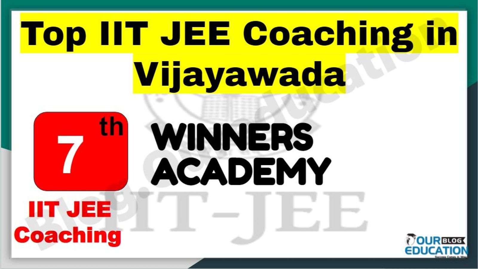 Top IIT JEE Coaching in Vijayawada