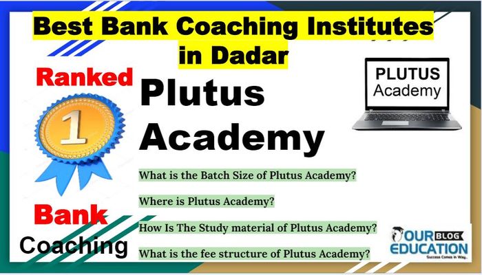 Top Bank Coaching in Dadar