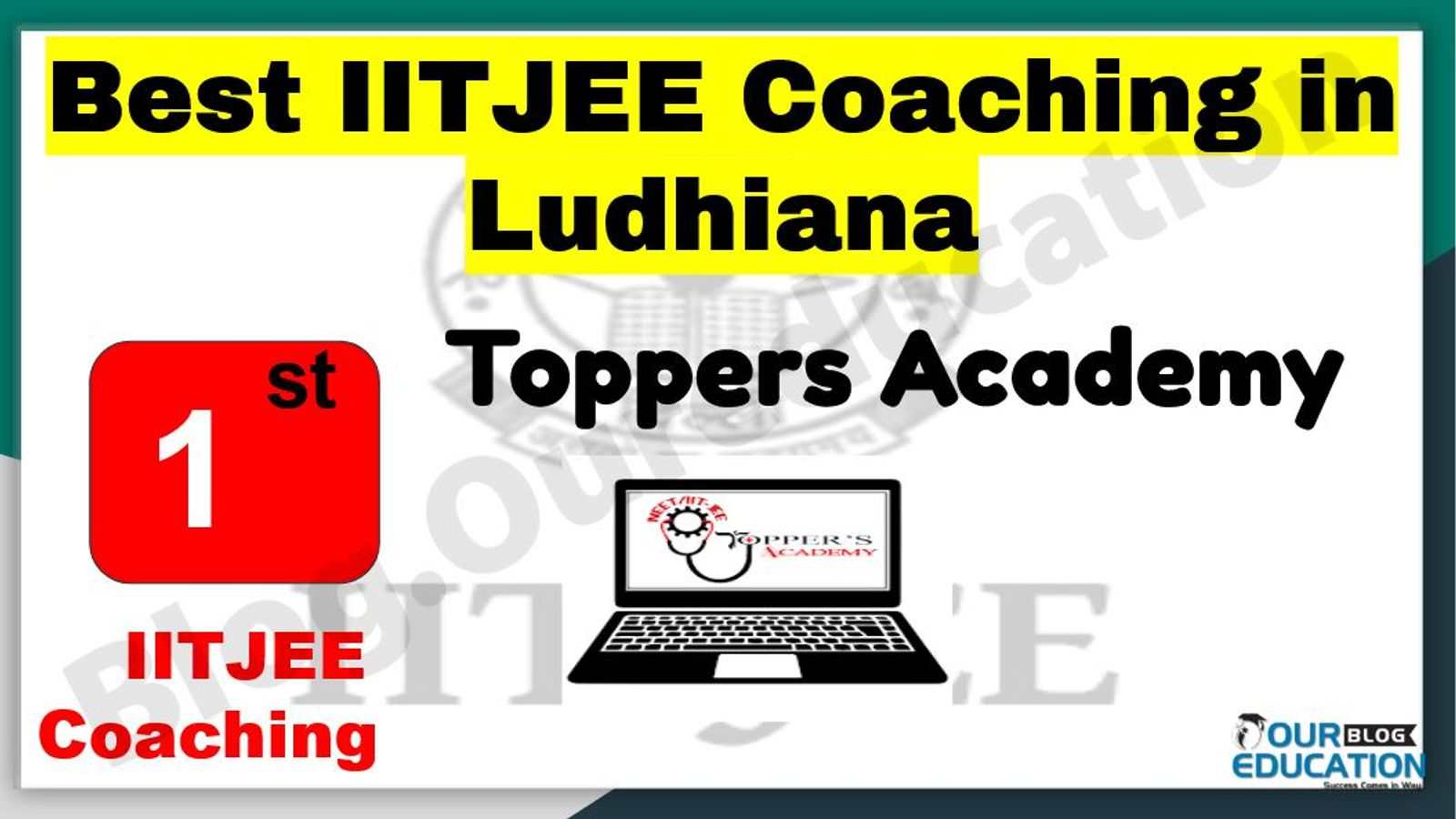 Best IITJEE Coaching in Ludhiana