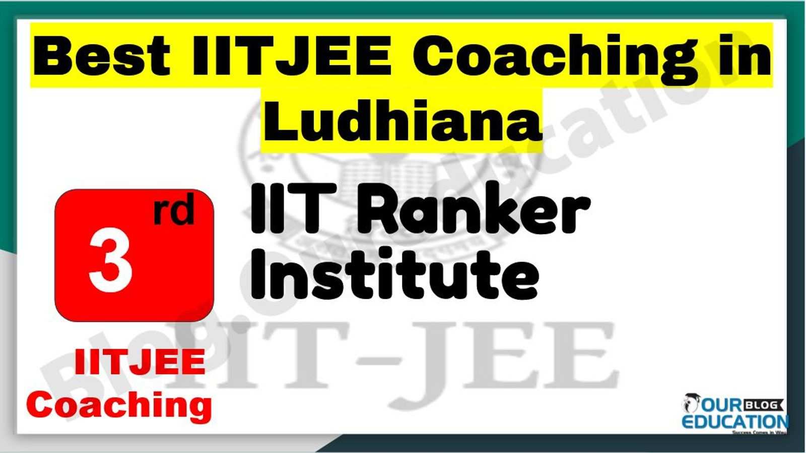 Best IITJEE Coaching in Ludhiana