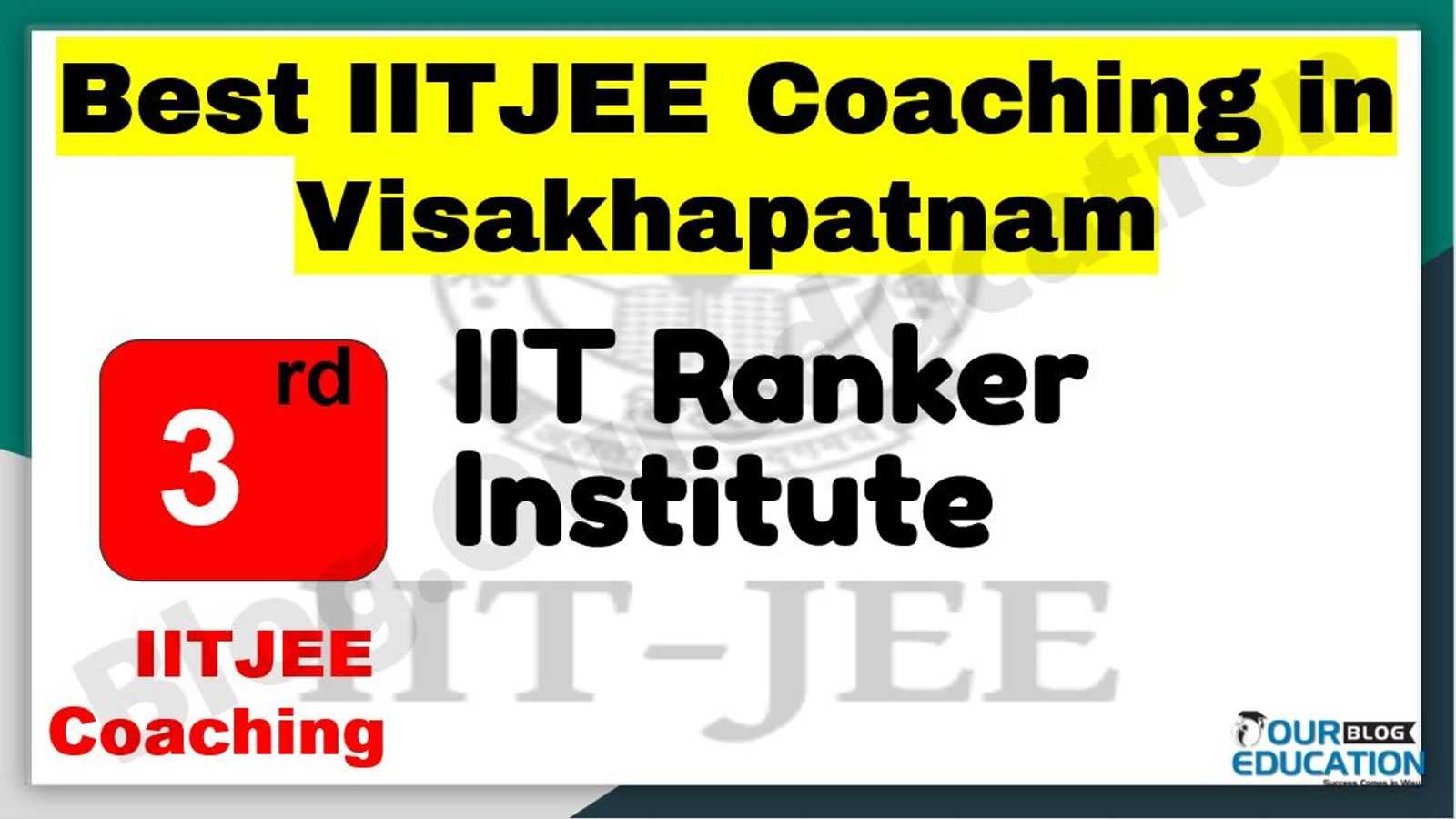 Best IITJEE Coaching in Visakhapatnam