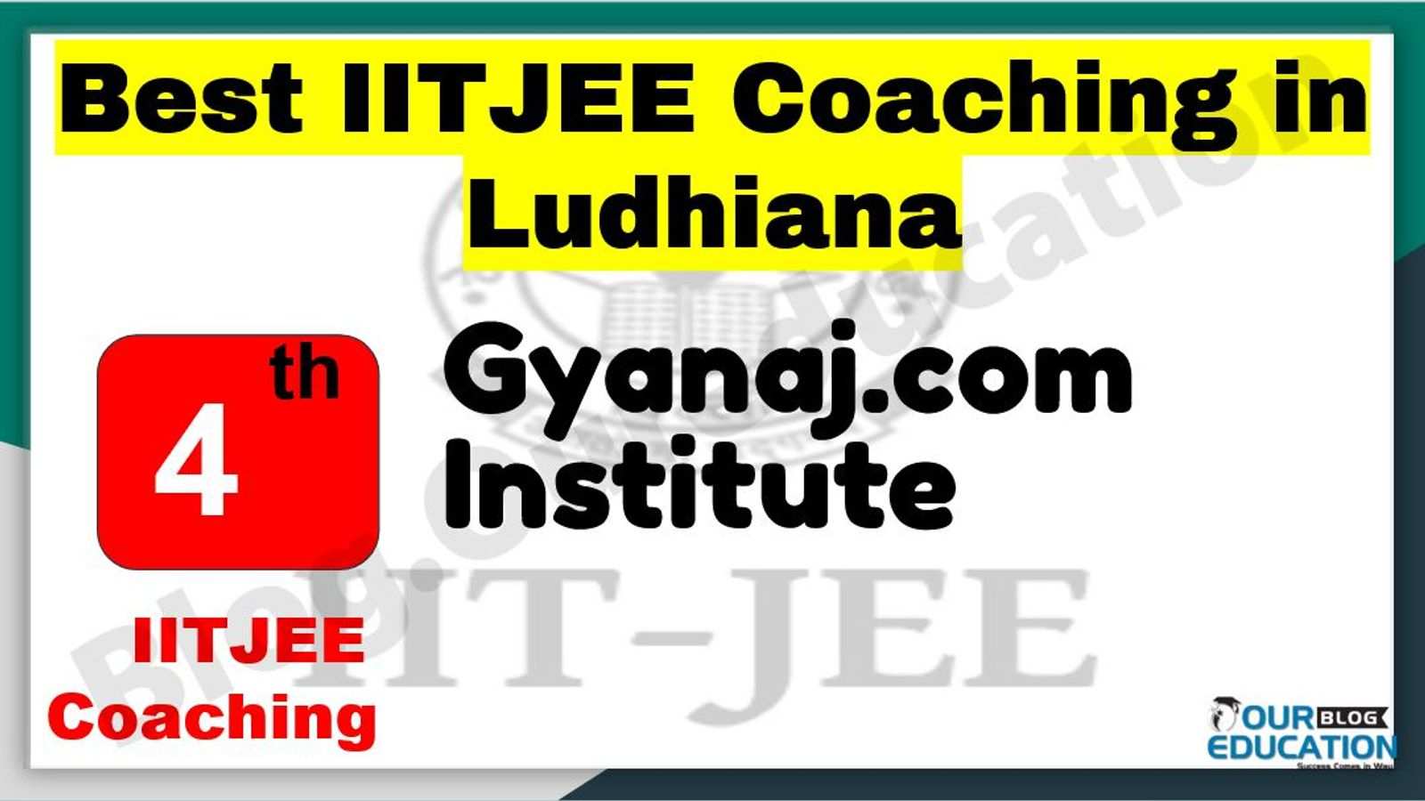 Best IITJEE Coaching in Ludhiana