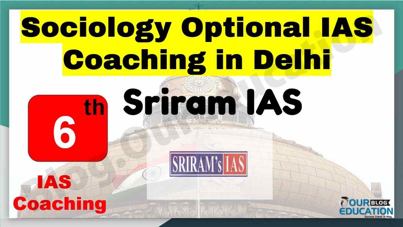 Sociology Optional IAS coaching in Delhi