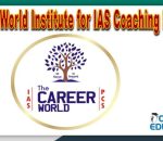Career World Institute for IAS Coaching in Delhi