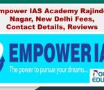 Empower IAS Academy Rajinder Nagar, New Delhi Fees,Contact Details,Reviews