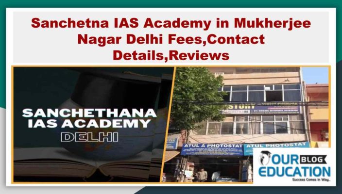 Sanchetna IAS Academy IAS Coaching in Mukherjee Nagar Delhi Fees,Contact Details,Reviews