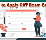 Steps to Apply For CAT Exam Online