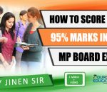 How to best score in 12th MP Board Exam 2018