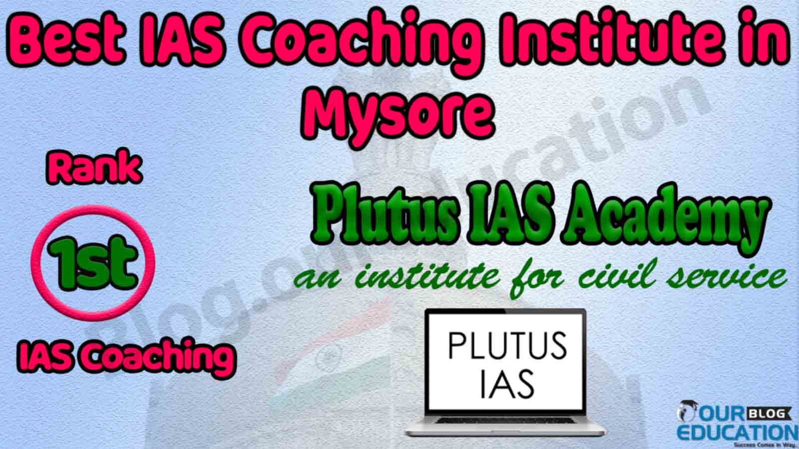 Best IAS Coaching in Mysore