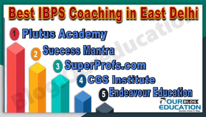 Best IBPS Coaching in East Delhi