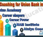 Best Union Bank coaching in Delhi