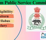 Assam PSC Overview