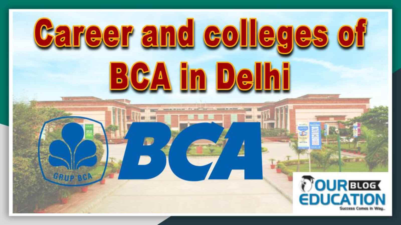 Career and Colleges of BCA in Delhi