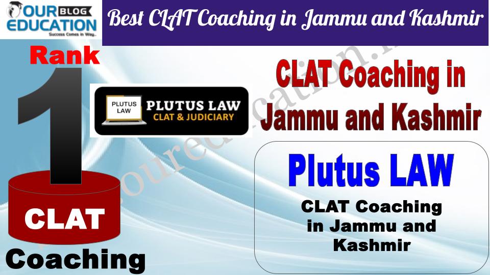 Best CLAT Coaching in Jammu and Kashmir Plutus LAW