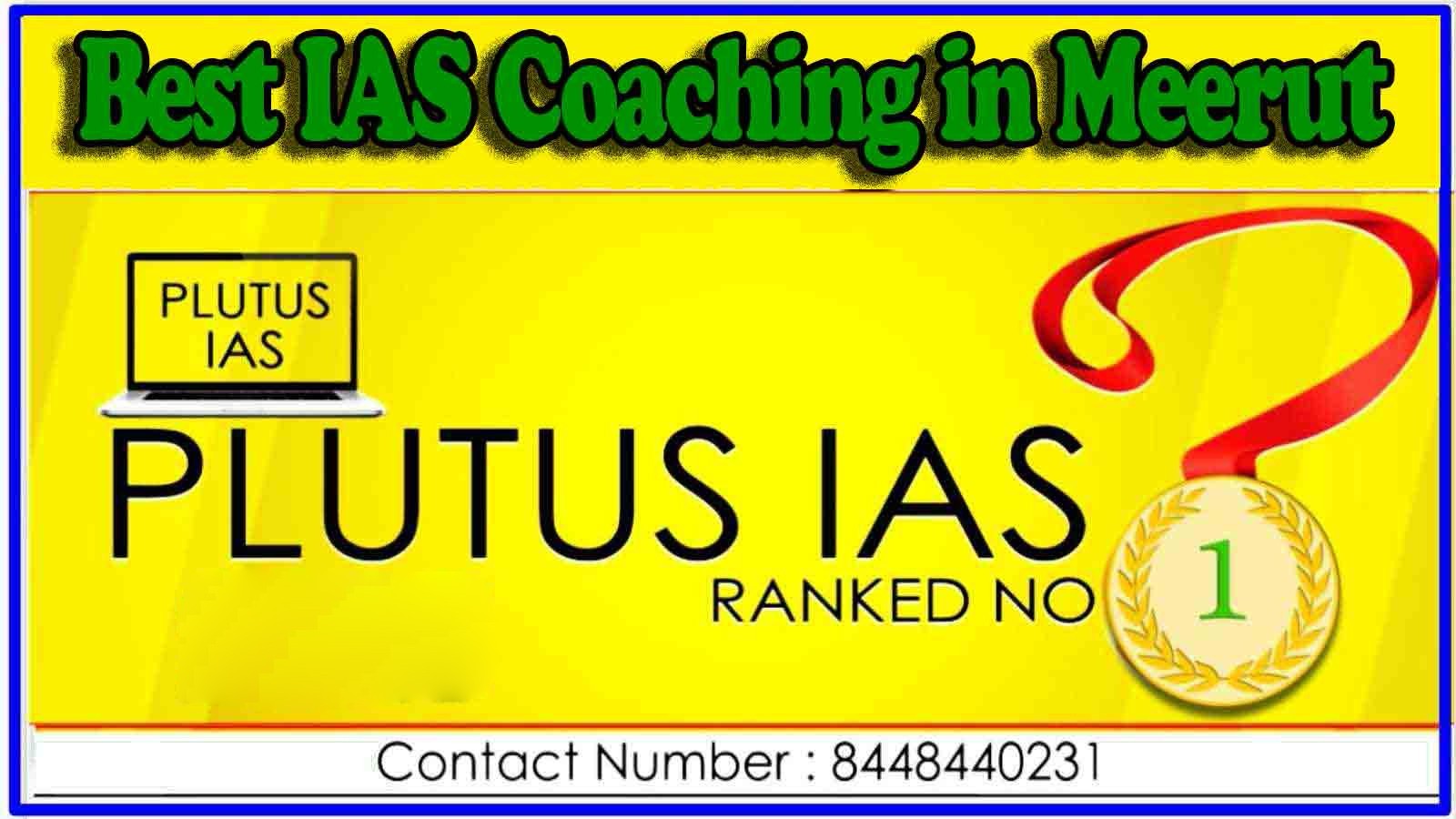 Best IAS Coaching in Meerut