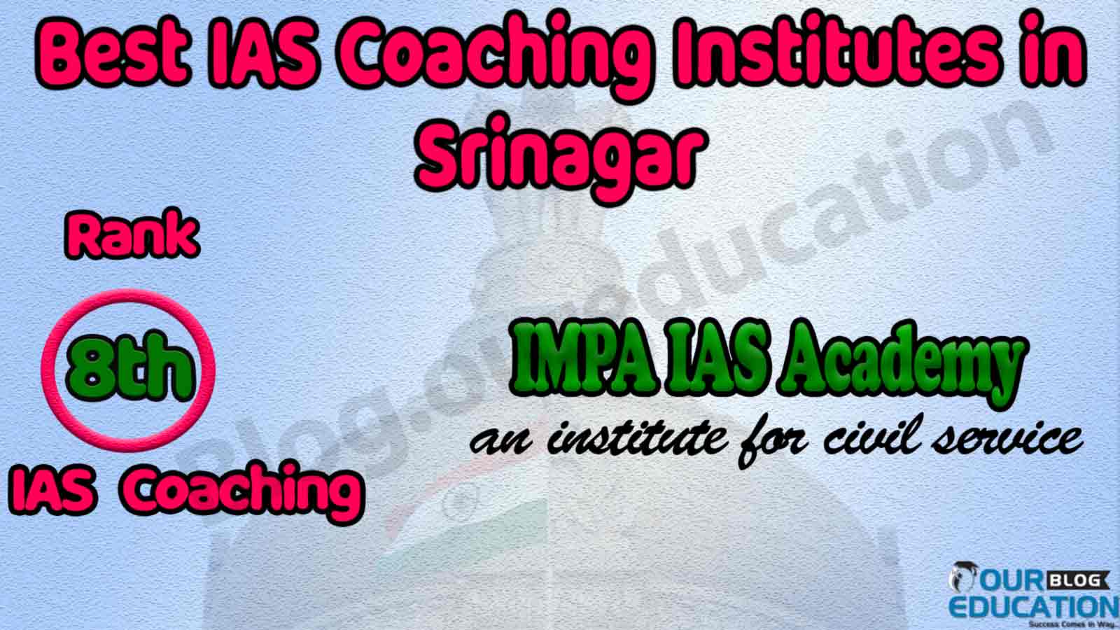 Top IAS Coaching Institutes in Srinagar