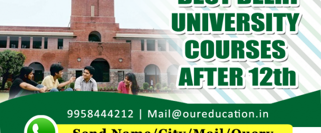 Best Delhi University Courses After 12th