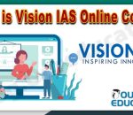 How is Vision IAS Online Coaching