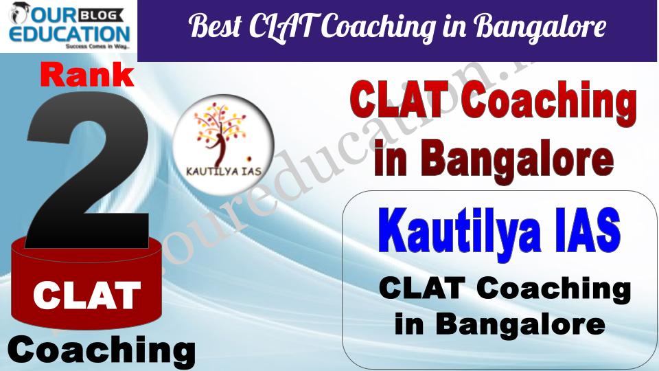 Top CLAT Coaching in Bangalore Kautilya IAS