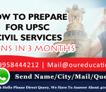 How to Prepare for UPSC Civil Services Mains in 3 months