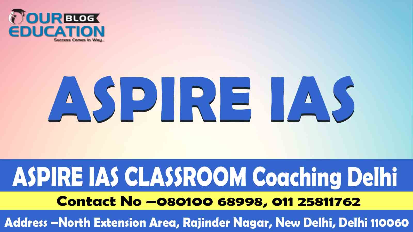 Best IAS Coaching In Delhi 