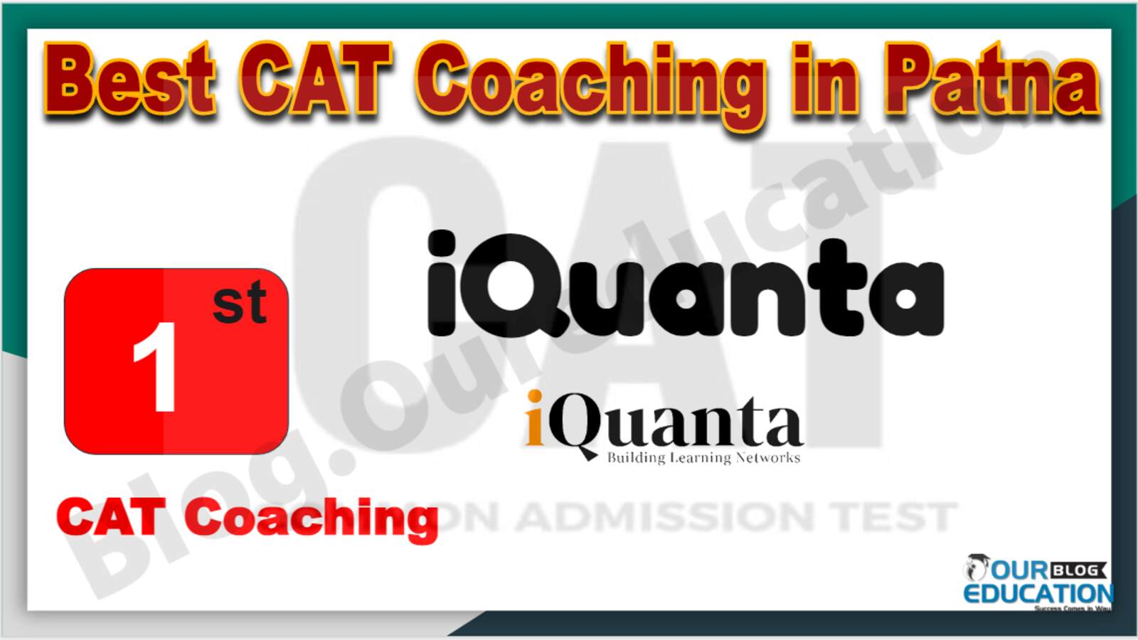 Rank 1 Best CAT Coaching in Patna