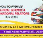 How to Prepare Political Science and International Relations for UPSC