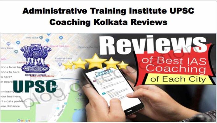 Administrative Training Institute UPSC Coaching Kolkata Review