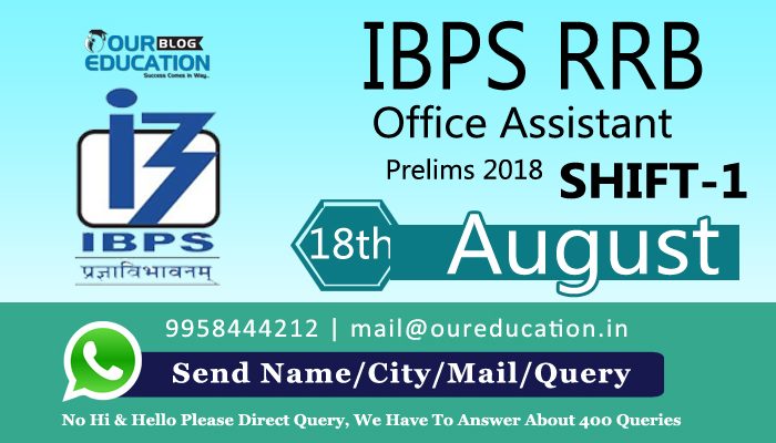 IBPS RRB Office Assistant Prelims 2018 - 18th August Shift 1 - Exam Analysis