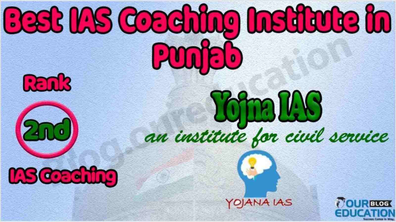 Best IAS Coaching in Punjab Best IAS Coaching in Punjab