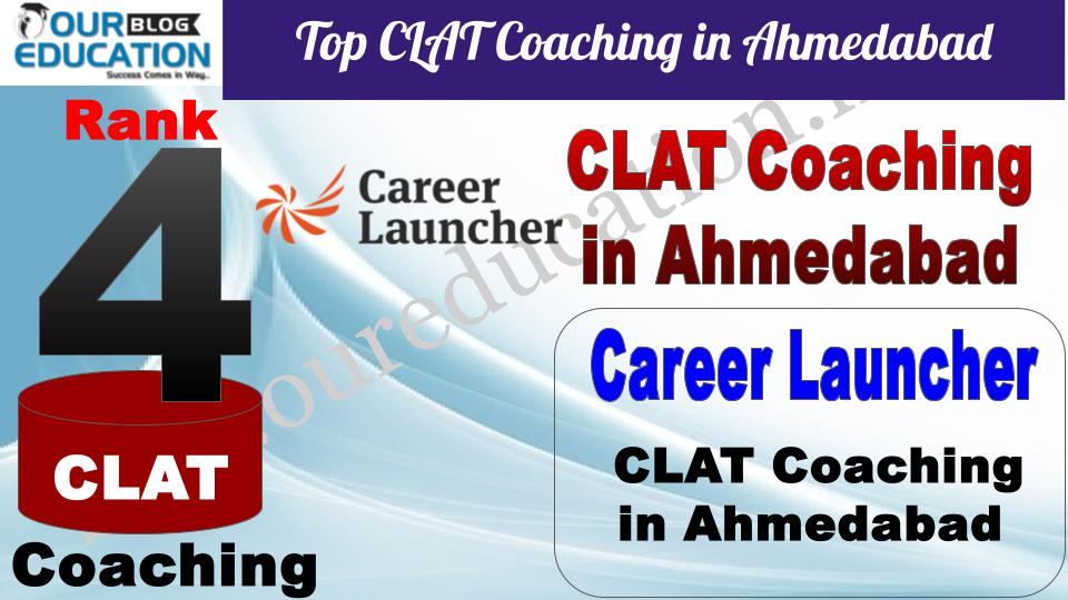 Top CLAT Coaching in Ahmedabad Career Launcher