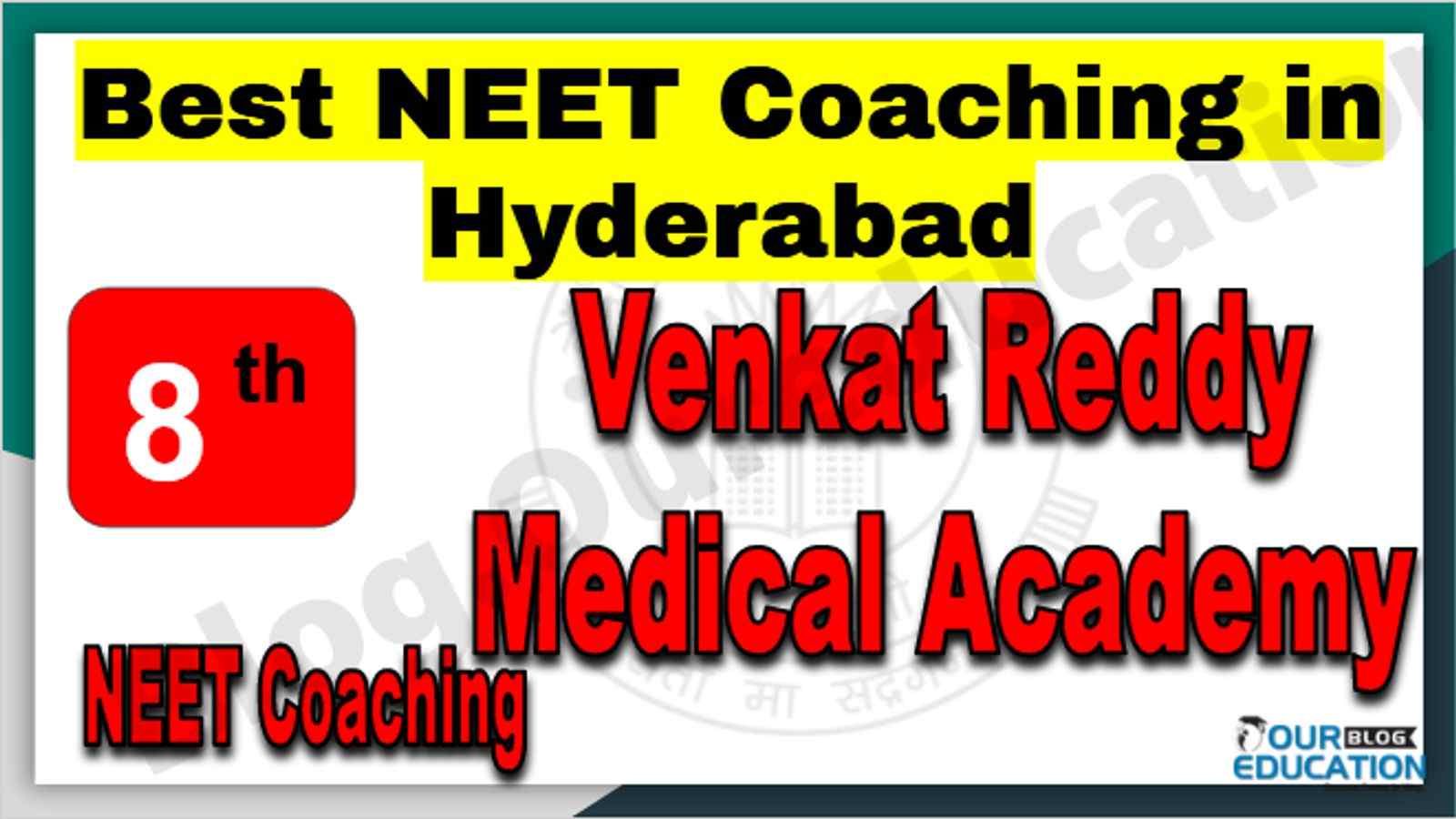 Rank 8th NEET Coaching in Hyderabad